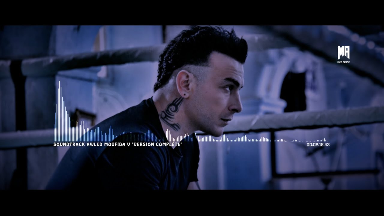 Awled Moufida V Soundtrack Full HD 1440p 🎶
