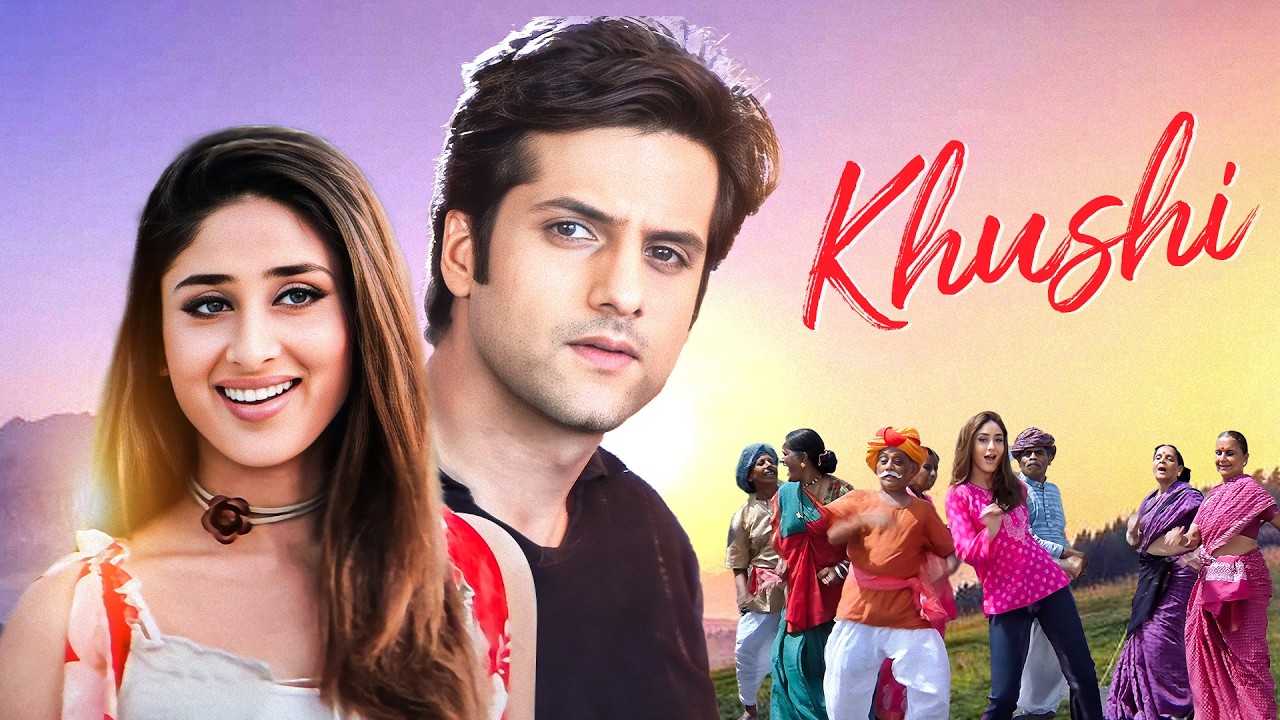 Khushi Full Movie | Kareena Kapoor & Fardeen Khan 🎬