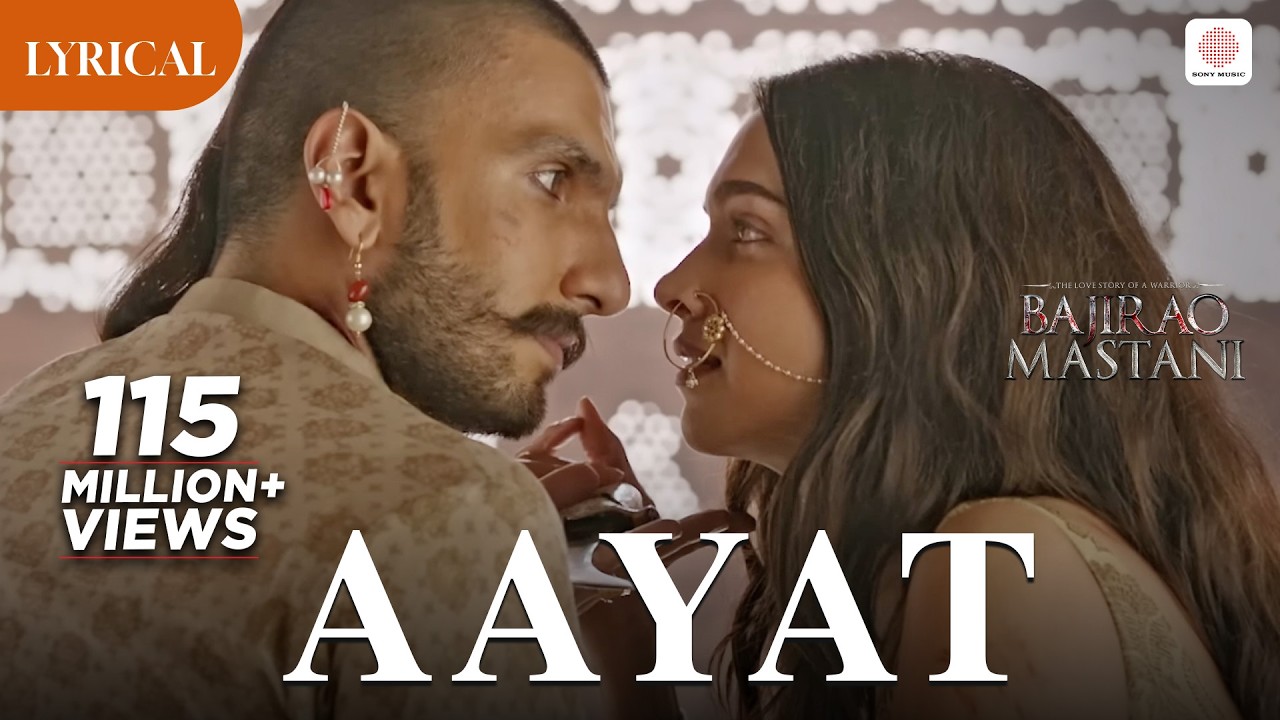 Aayat - Romantic Lyrical Video | Bajirao Mastani 🎶