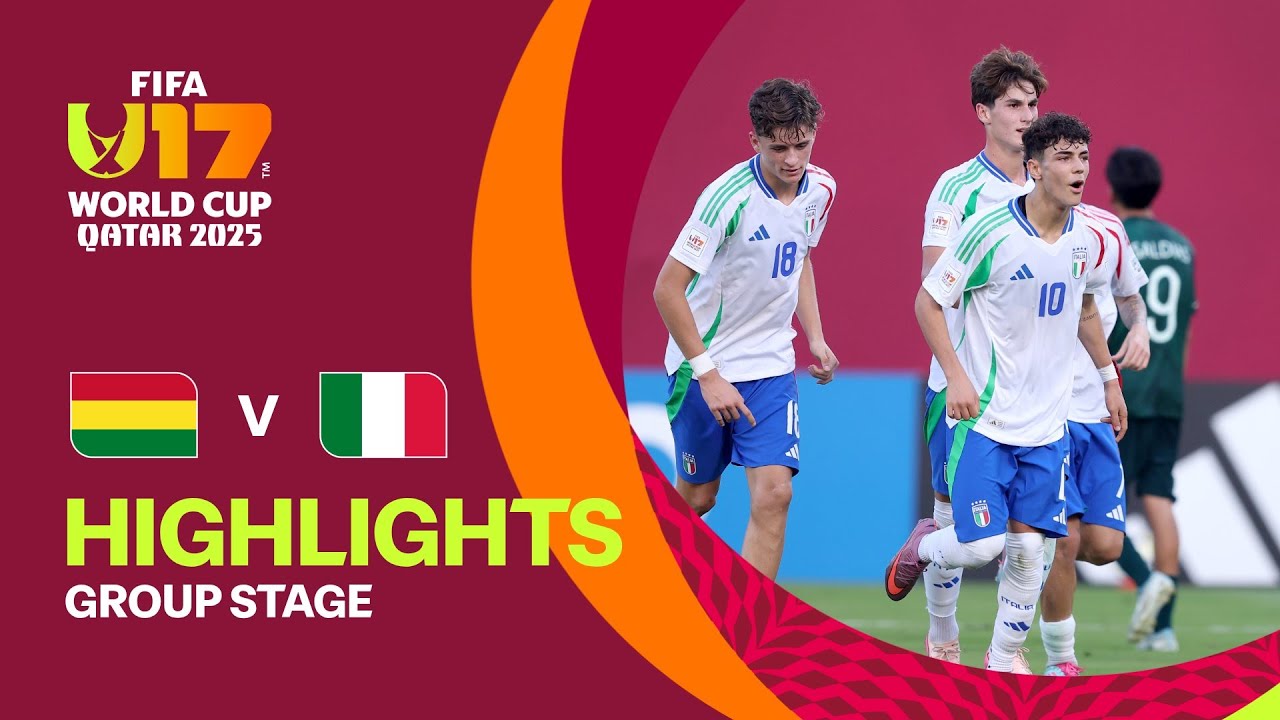 Thrilling Bolivia vs Italy Highlights | FIFA U-17 World Cup Qatar 2025