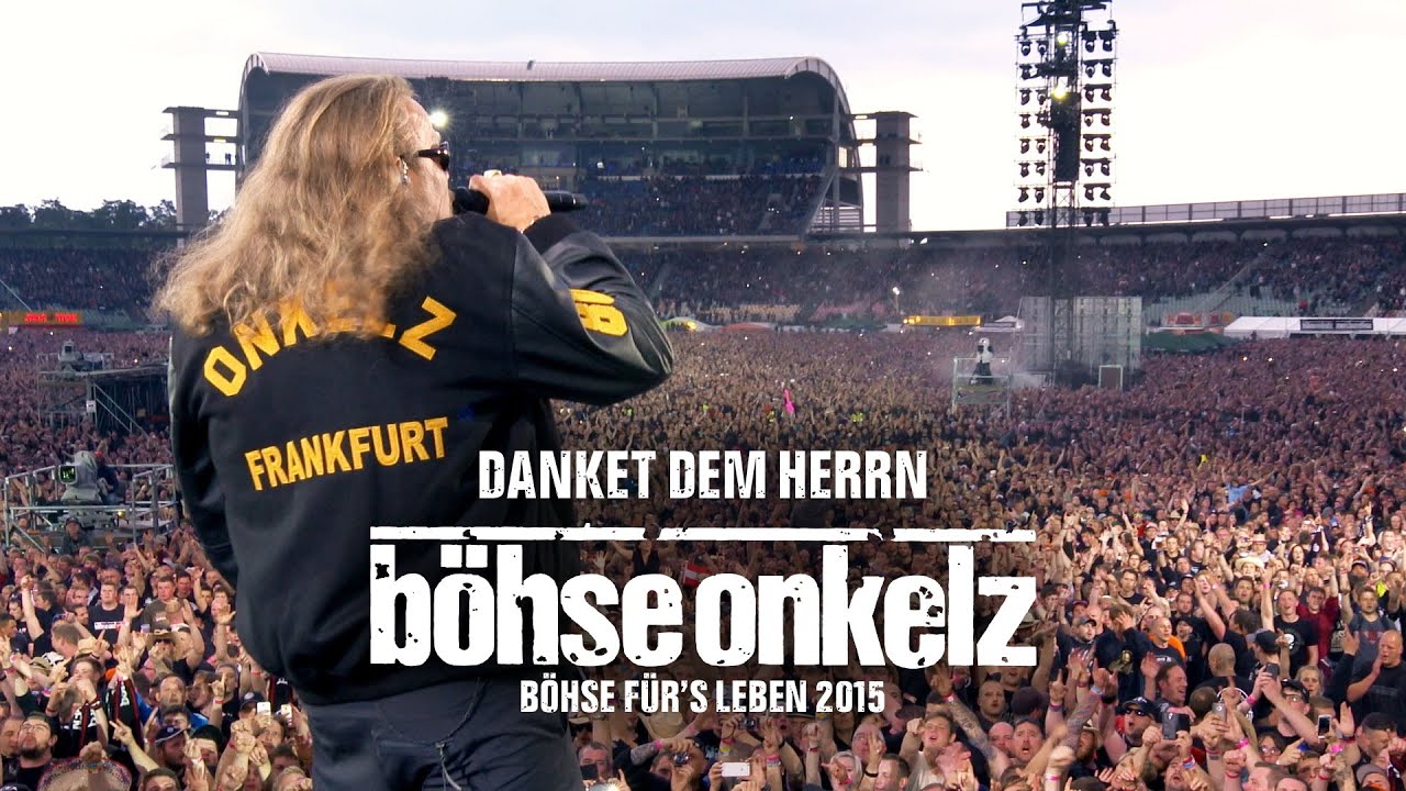 Böhse Onkelz - Danket dem Herrn (Böhse für's Leben 2015) 🎸