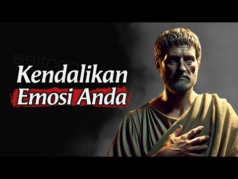 Kendalikan Emosi Anda Dengan 7 Pelajaran Stoic Ini (Rahasia Pengendalian Emosi Stoic)