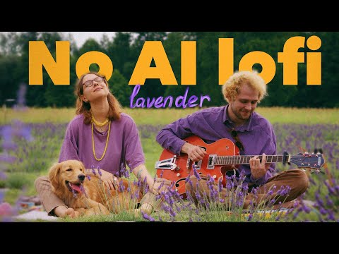 Lofi beats in Lavender Fields 🪻 Chill Music without AI Slop 