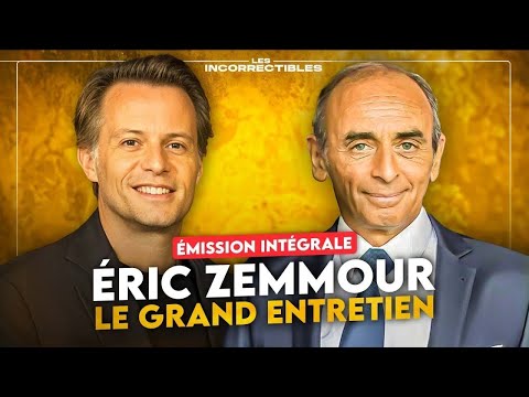 ÉRIC ZEMMOUR : LE GRAND ENTRETIEN ! (VERSION INTÉGRALE)