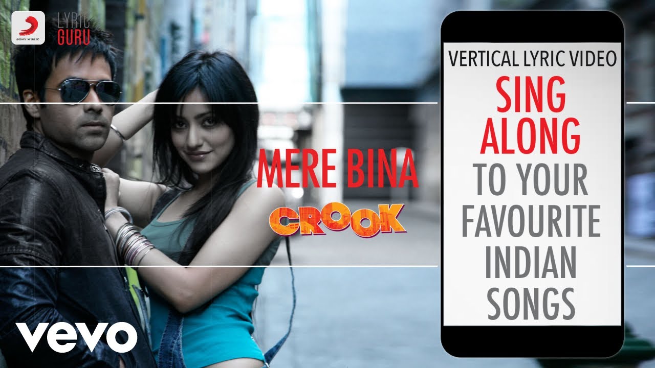 Mere Bina - Crook | Bollywood Song ft. Emraan & Neha 🎶