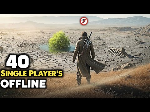 40 Single Player Games With Hours Of Gameplay For Android 2025 | OFFLINE | High Graphics
