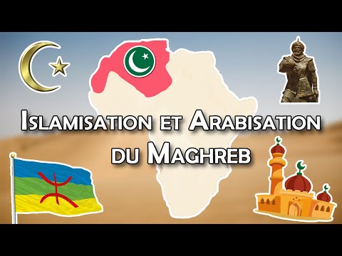 Islamisation et Arabisation du Maghreb - Chroniques d'Islam #2