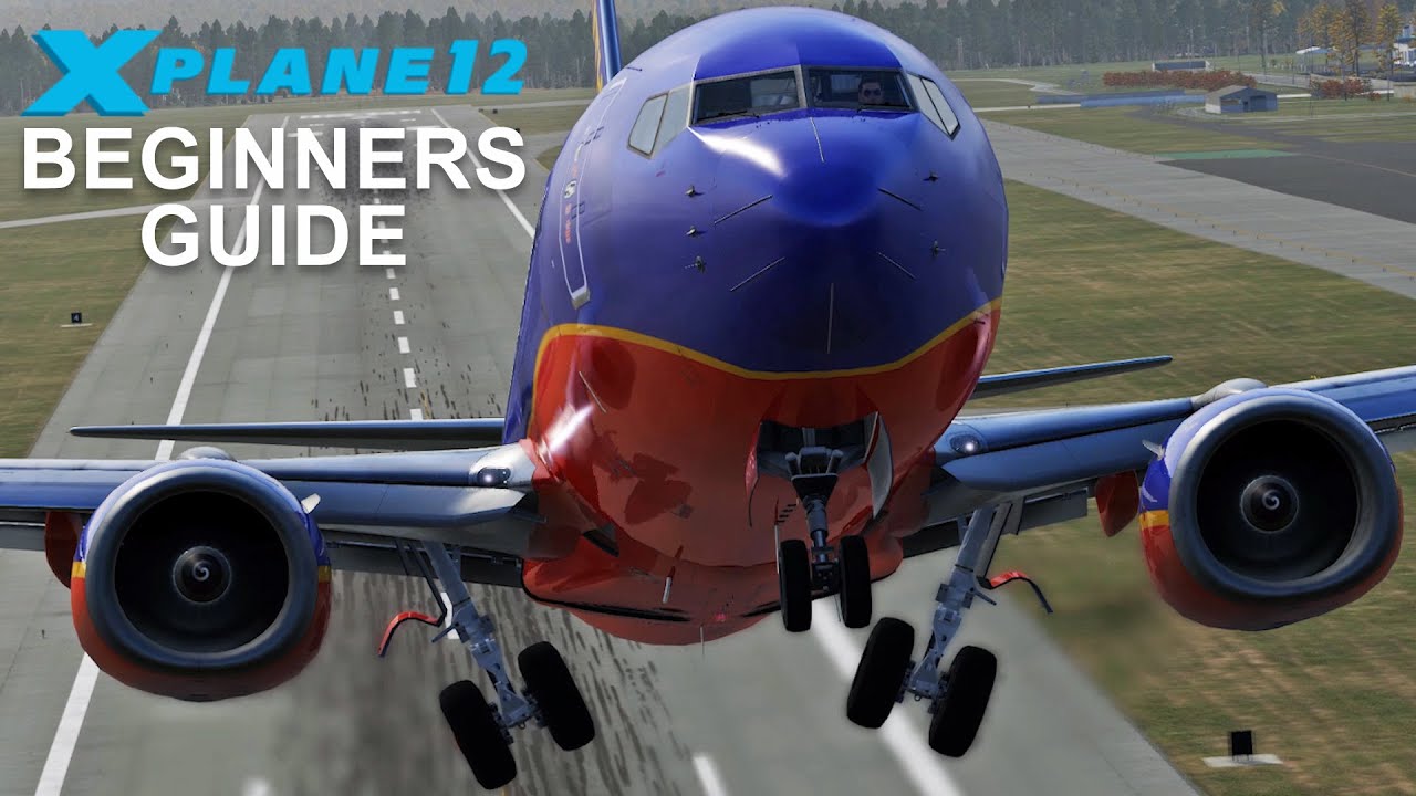 X-Plane 12 Beginner's Guide: Getting Started βοΈ