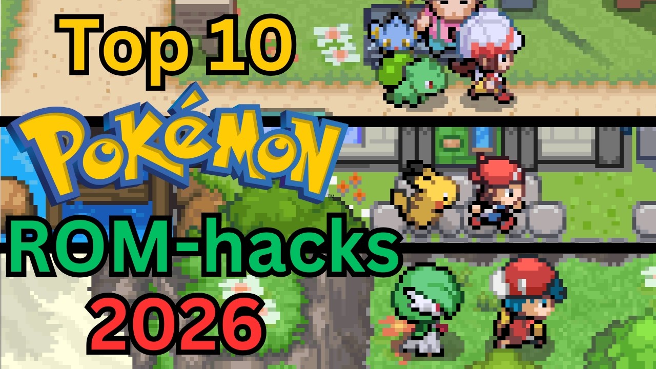 Top 10 Pokémon ROM Hacks to Play in 2026 🎮