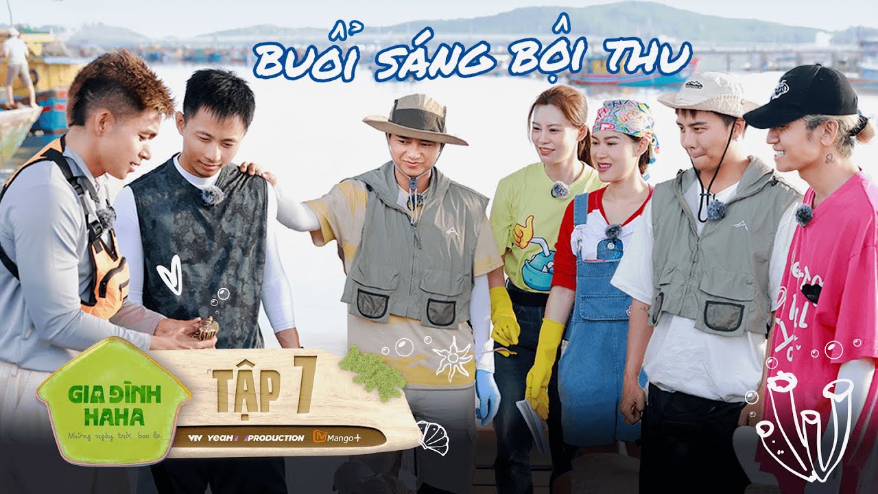 Gia Đình Haha Tập 7: Duy Khánh & Bùi Công Nam Chật Vật Với Ác Mộng Ngoài Khơi và Cả Hội Trúng Mẻ Cá Khổng Lồ 🐟