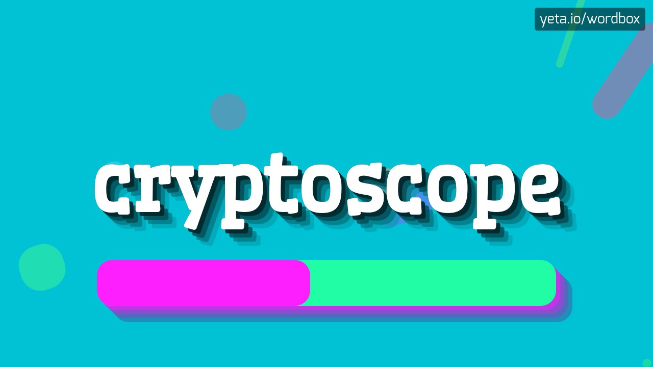 How to Pronounce 'Cryptoscope' Correctly in 2023 🔊