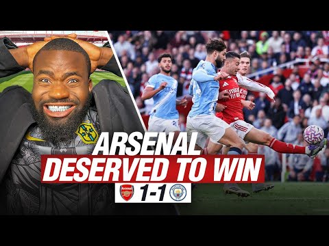 ARSENAL DESERVED TO WIN! ARS 1-1 MAN CITY... MATCH ANALYSIS 