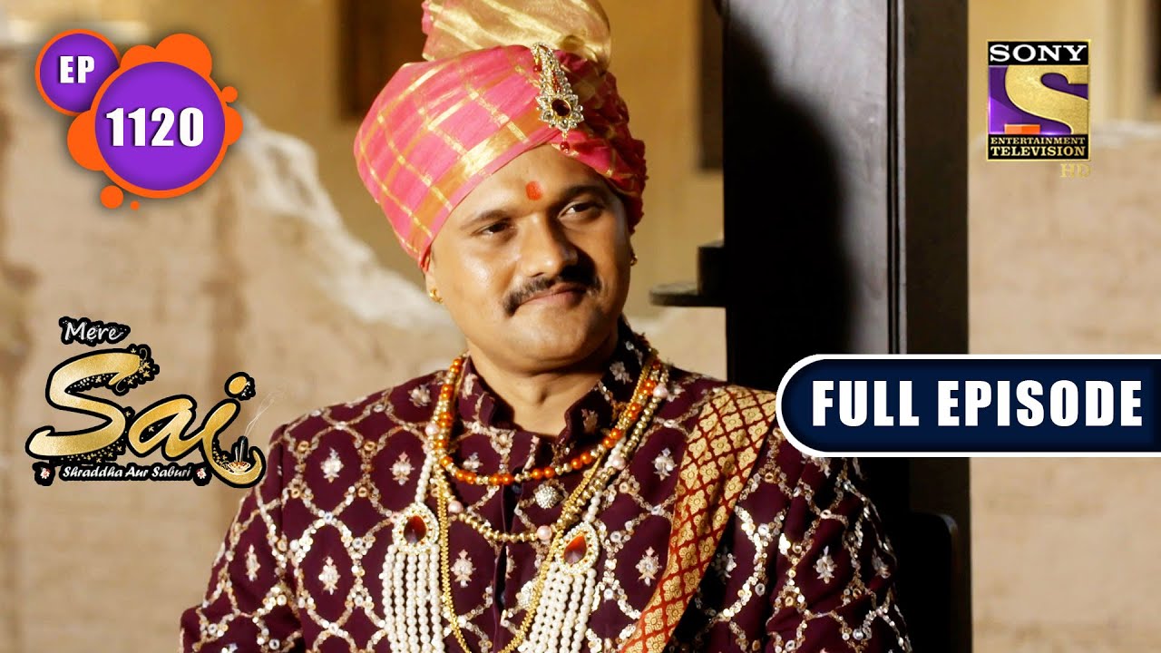 Tejasvi's Demand | Mere Sai Ep 1120 (27 Apr 2022) 🌟