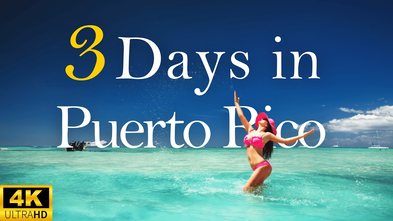 3-Day Puerto Rico Travel Guide 🇵🇷