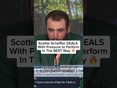 Scottie Scheffler DEALS With Pressure To Perform In The BEST Way đ„ #Mindset #Masters #MentalityGolf
