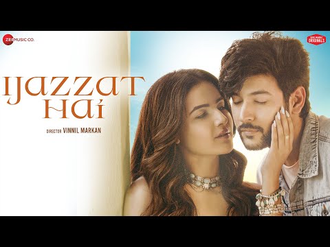 Ijazzat Hai - Shivin Narang & Jasmin Bhasin | Raj Barman, Sachin Gupta, Kumaar | Zee Music Originals