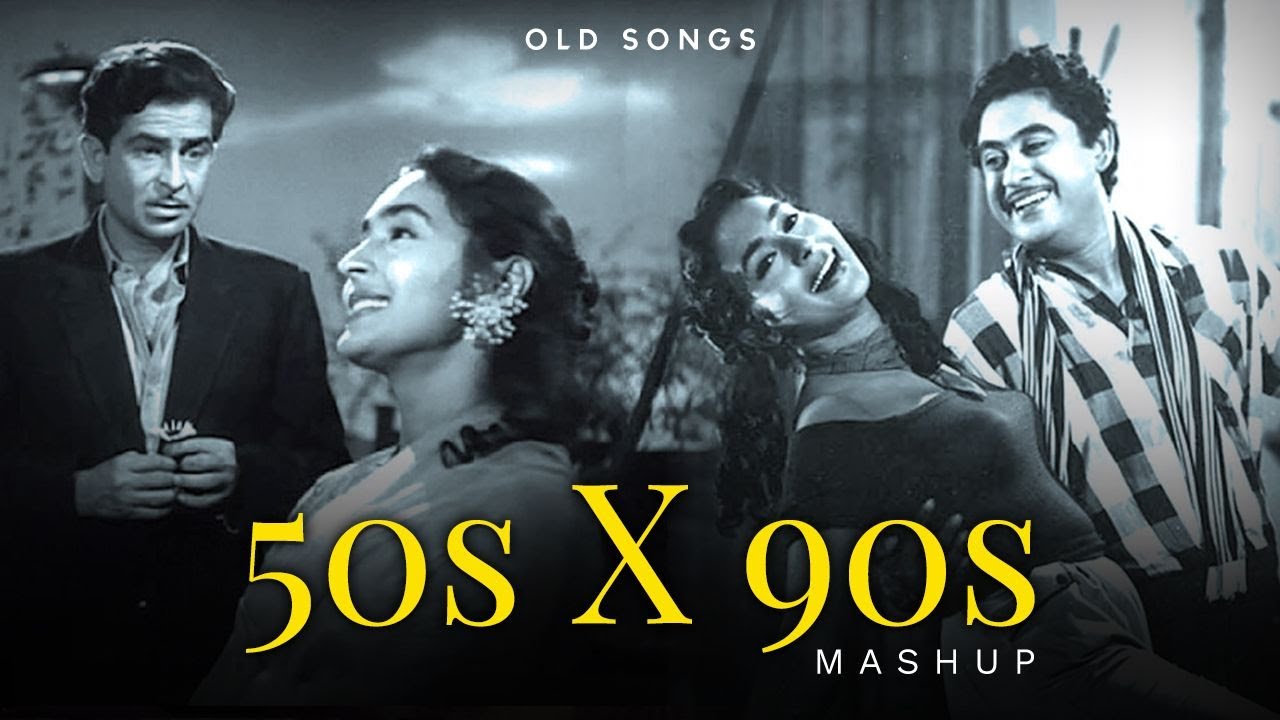 50s & 90s Hindi Song Mashup 🎶
