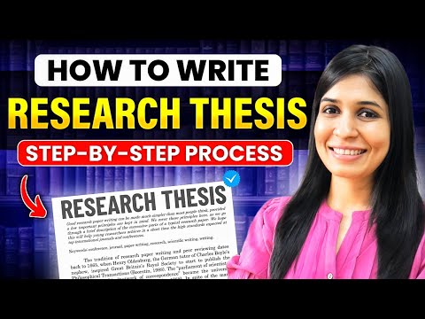 How to write a Research Thesis or Dissertation | Step-by-step process & AI tools
