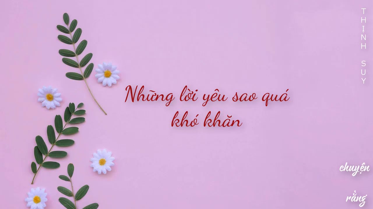 Lofi Thịnh Suy - Chuyện Rằng (Lyrics) 🎶
