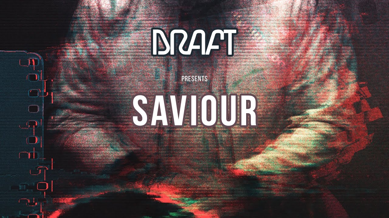 Draft's 'Saviour' Out Now 🎶