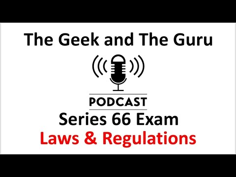 Series 66 Exam Prep Episode 4 Laws and Regulations