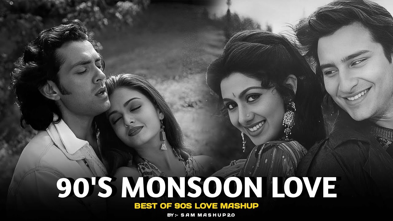 90s Monsoon Love Mashup 🌧️ | Hits & Classics