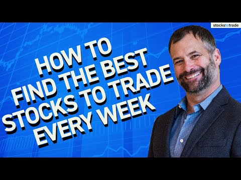 How To Find The Best Stocks to Trade Every Week