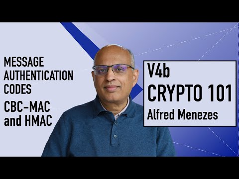 V4b: CBC-MAC and HMAC (Applied Cryptography 101)