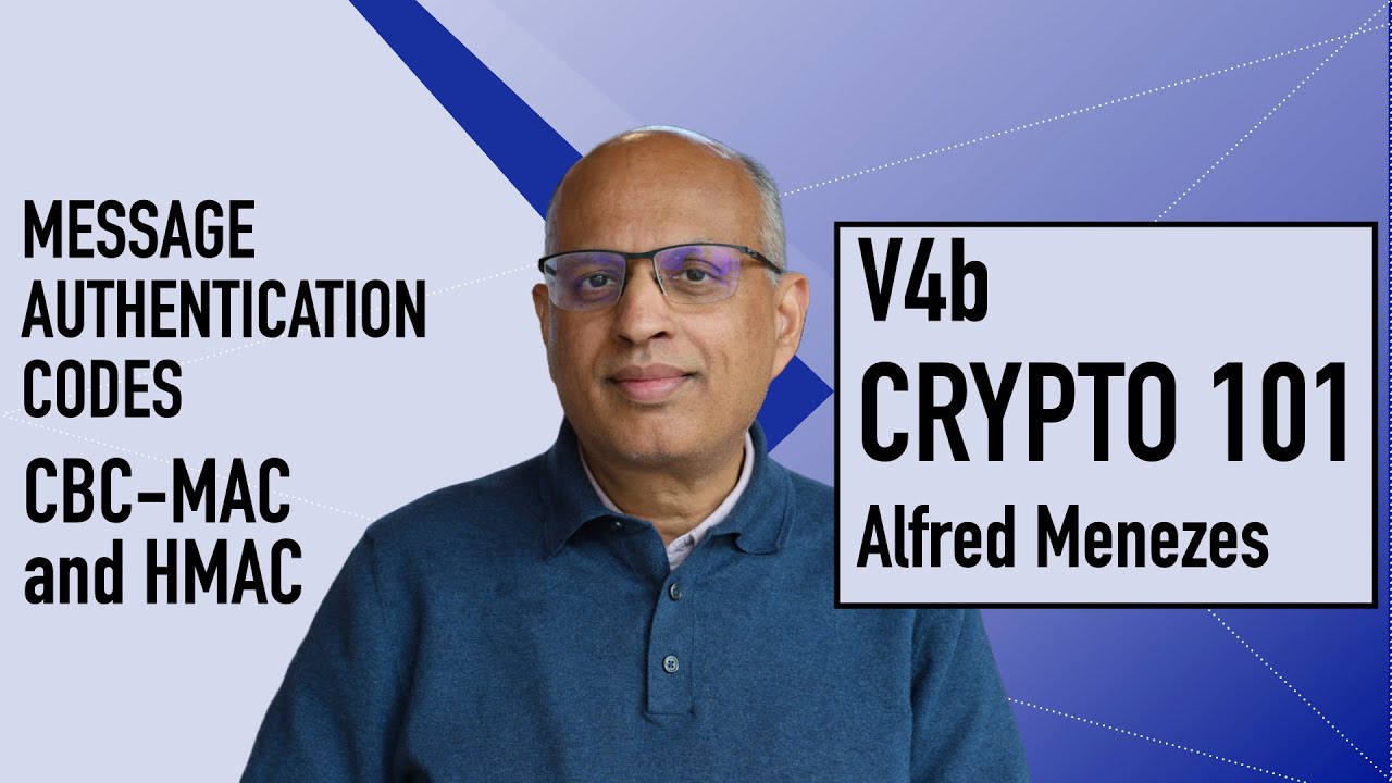 V4b: CBC-MAC and HMAC (Applied Cryptography 101)