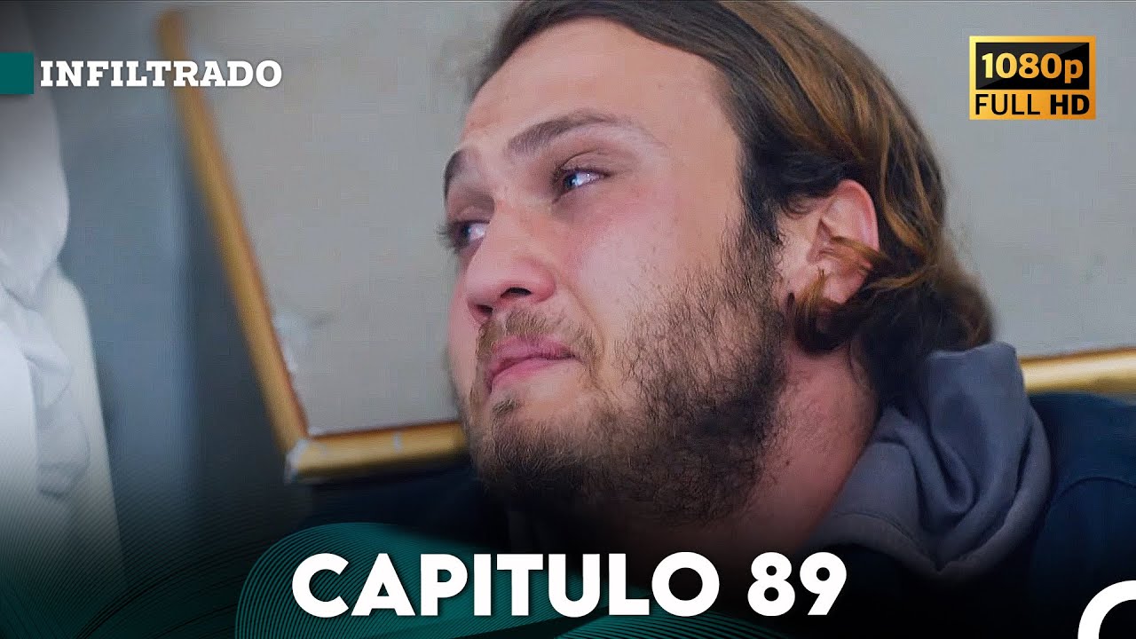 Infiltrado Capítulo 89 en Español Full HD