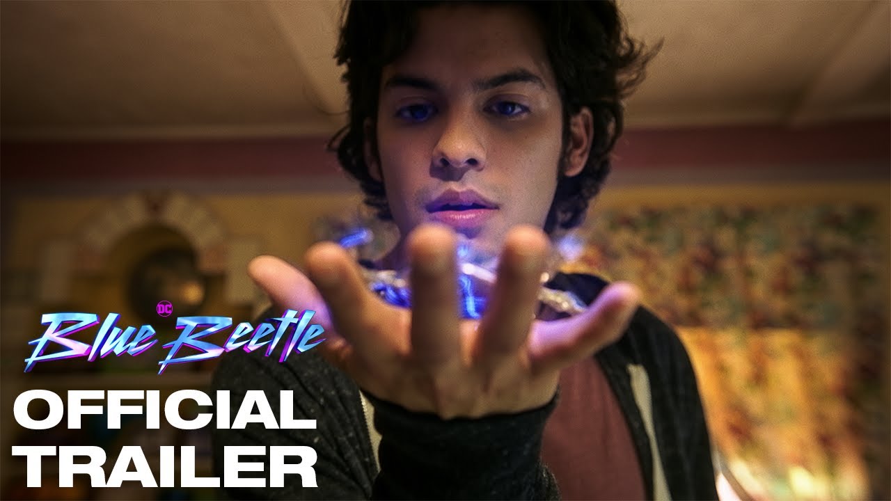 Blue Beetle Official Trailer – In Theaters August 18 🎬