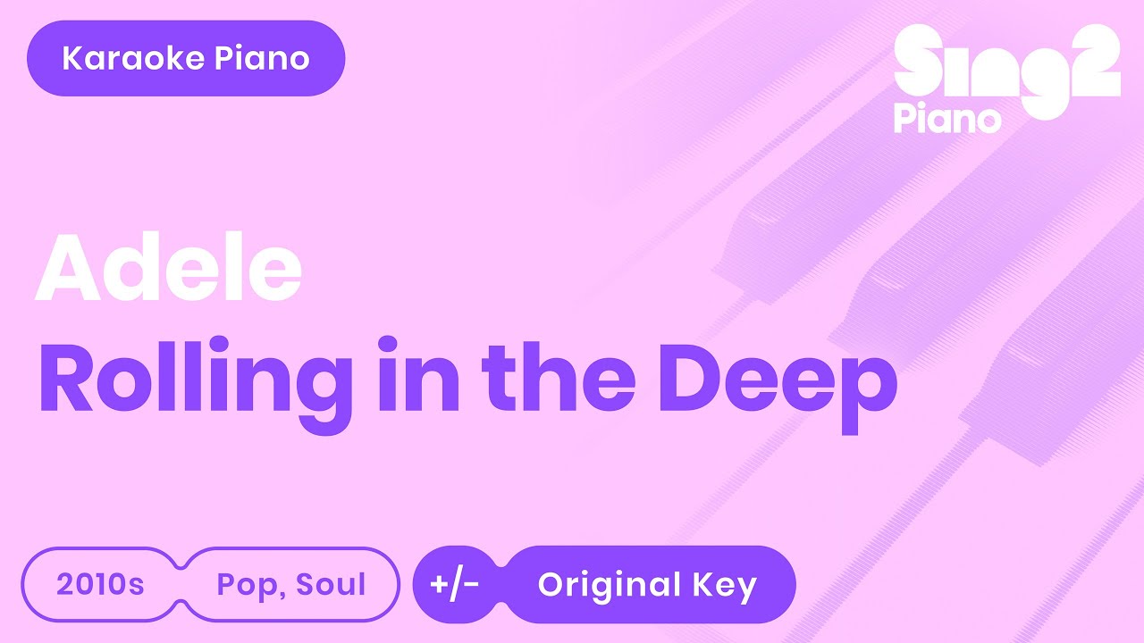 Adele - Rolling In The Deep (Karaoke Piano Version)