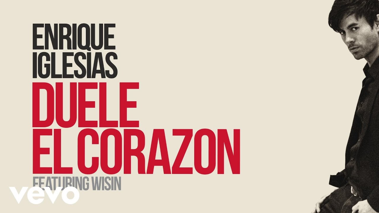 Enrique Iglesias ft. Wisin - DUELE EL CORAZÓN (Lyric Video) 🎶