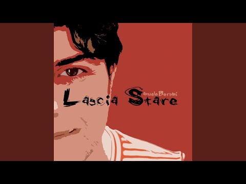Lascia Stare (remastered)