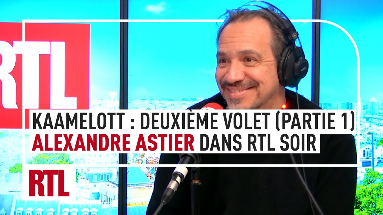 "Kaamelott : deuxième volet (partie 1)" - Alexandre Astier dans RTL Soir