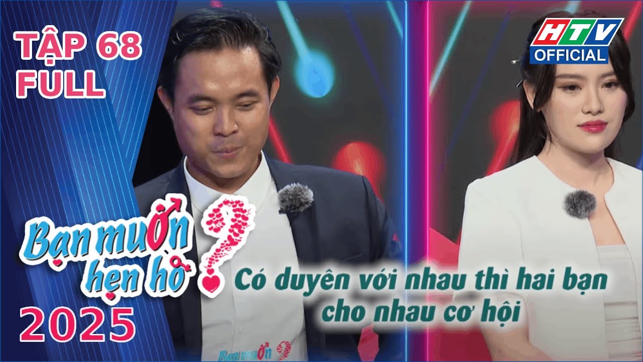 Bạn Muốn Hẹn Hò 2025 | Tập 68 (30/8/2025)