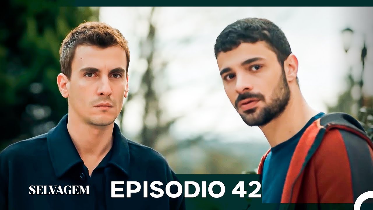 Selvagem 42 & 43 - Episódios Legendados em Português 🎬