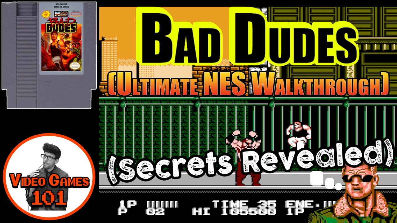 Bad Dudes NES Walkthrough | Video Games 101