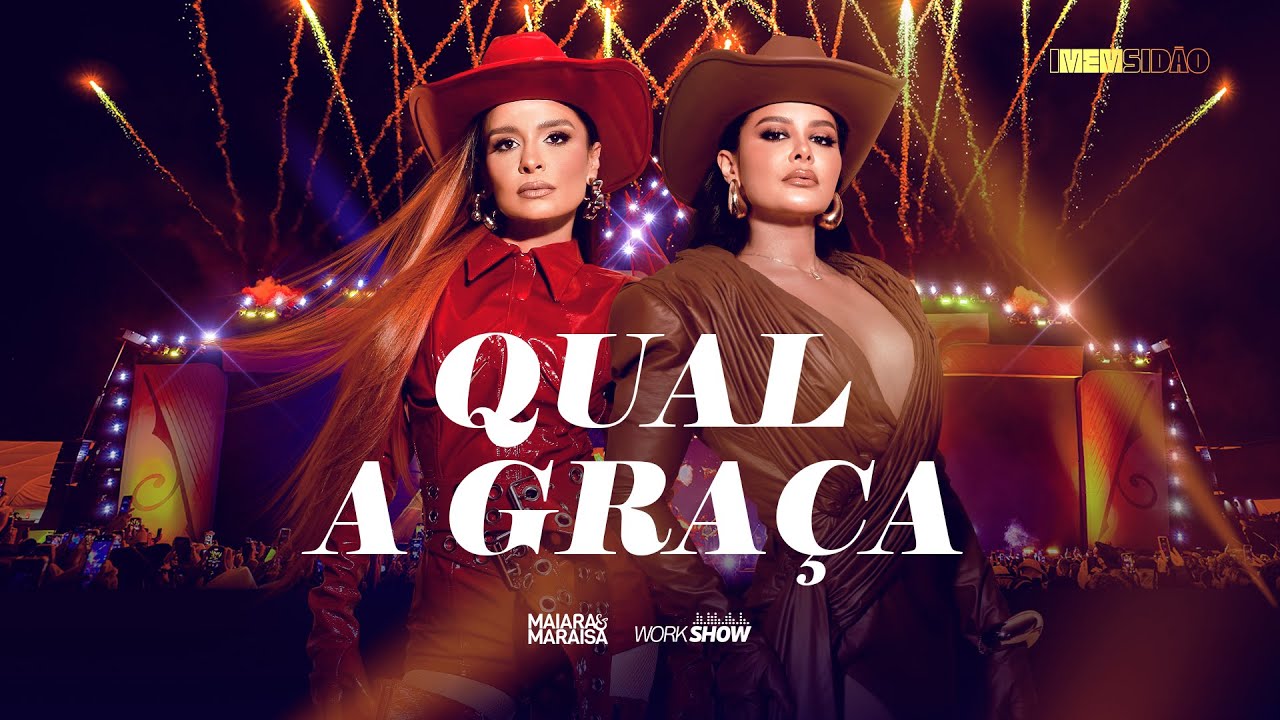 Maiara & Maraisa - Qual a Graça 🎶