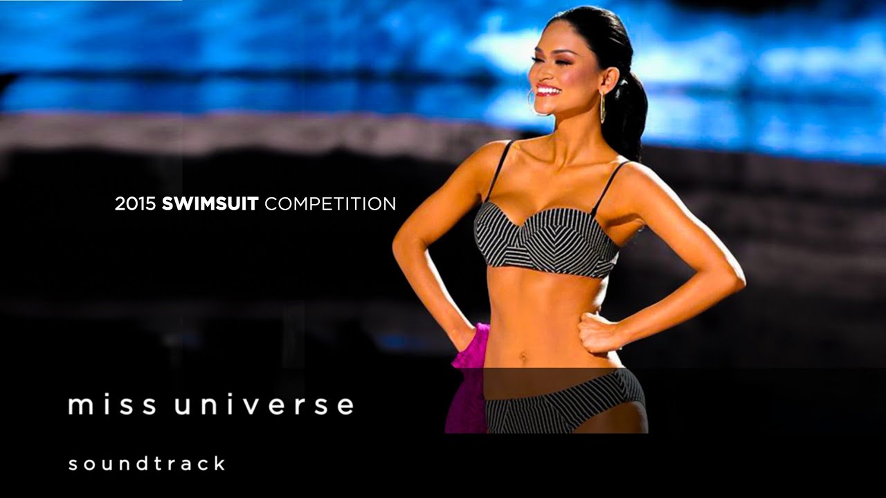 Miss Universe 2015 Swimsuit Soundtrack 🎶