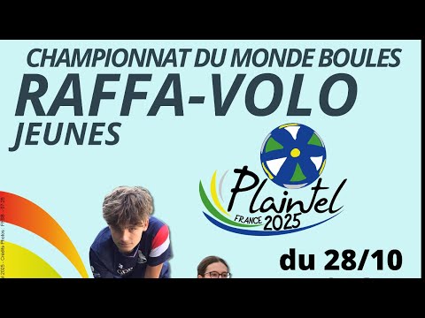 Championnat du Monde de Raffa Volo Jeunes - Journée 4 - Terrain 1 et2