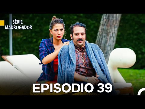 Série Madrugador Episódio 39 - Dublagem em Português