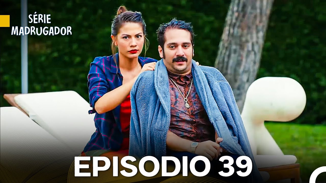 Série Madrugador Episódio 39 - Dublagem em Português