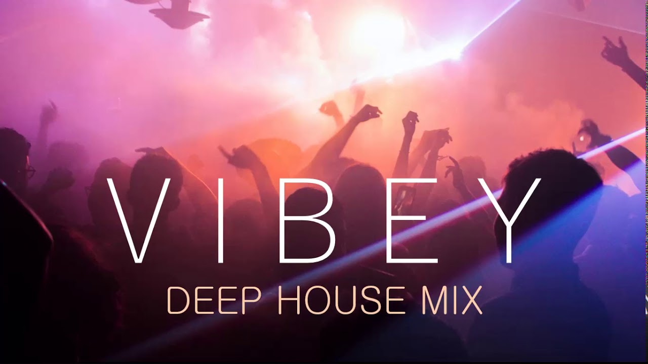Vibey Deep House Mix 🎶