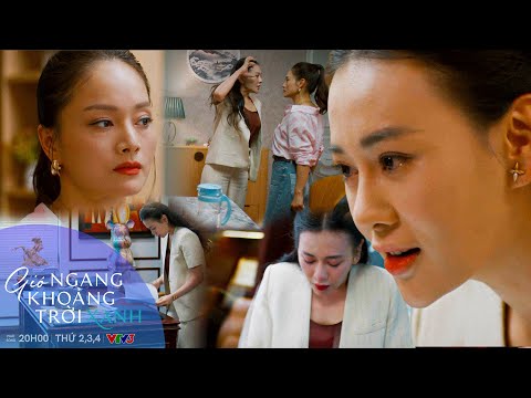 GIÓ NGANG KHOẢNG TRỜI XANH Tập 39 | Tiểu Tam run sợ trước màn "Thị Uy" của Mỹ Anh | VFC OFFICIAL