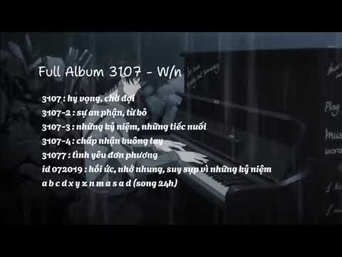 3107 Full Album from Last Year 🎶