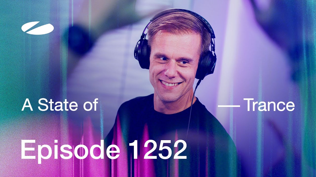 A State of Trance Episode 1252 - Guest Mix by Joyhauser (@astateoftrance)