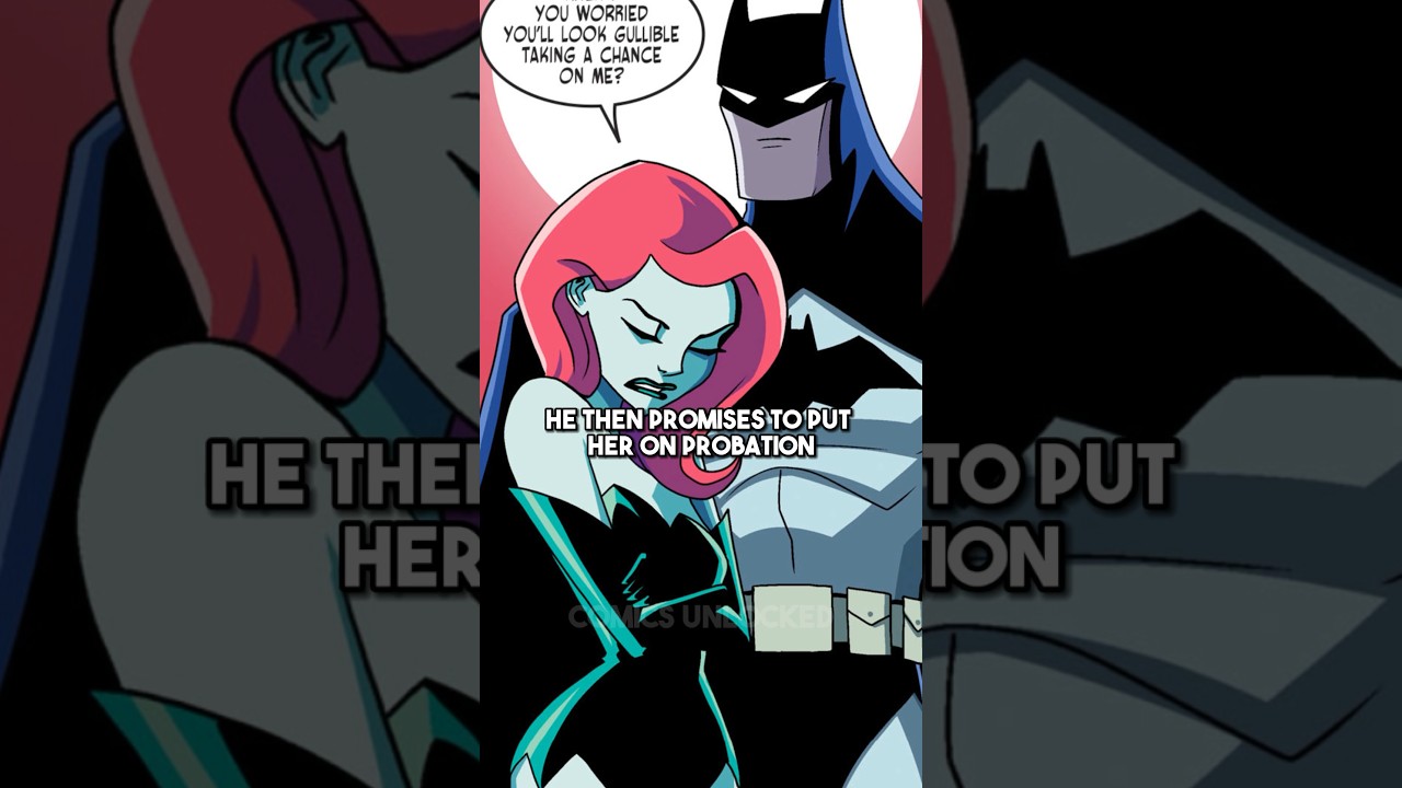 Why Batman is Nice to Poison Ivy