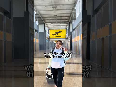 What's the Cheapest Item in an Airport? ✈️