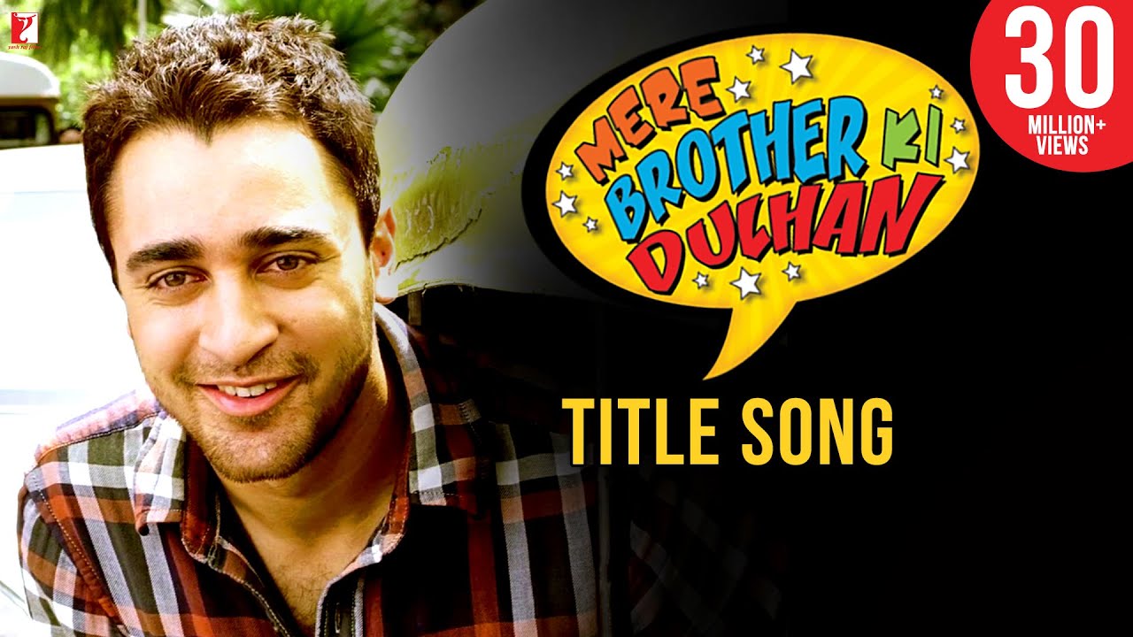 Mere Brother Ki Dulhan Title Song | Imran Khan & Katrina Kaif 🎶 | Official HD